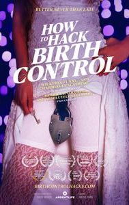 How to Hack Birth Control