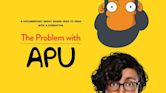 The Problem with Apu