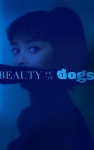 Beauty and the Dogs