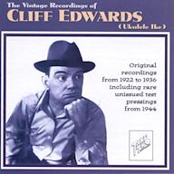Vintage Recordings of Cliff Edwards (Ukulele Ike)