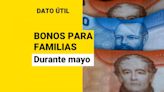 ¿Qué bonos hay para las familias? Estos son los beneficios que paga el Gobierno en mayo