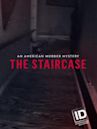 An American Murder Mystery: The Staircase