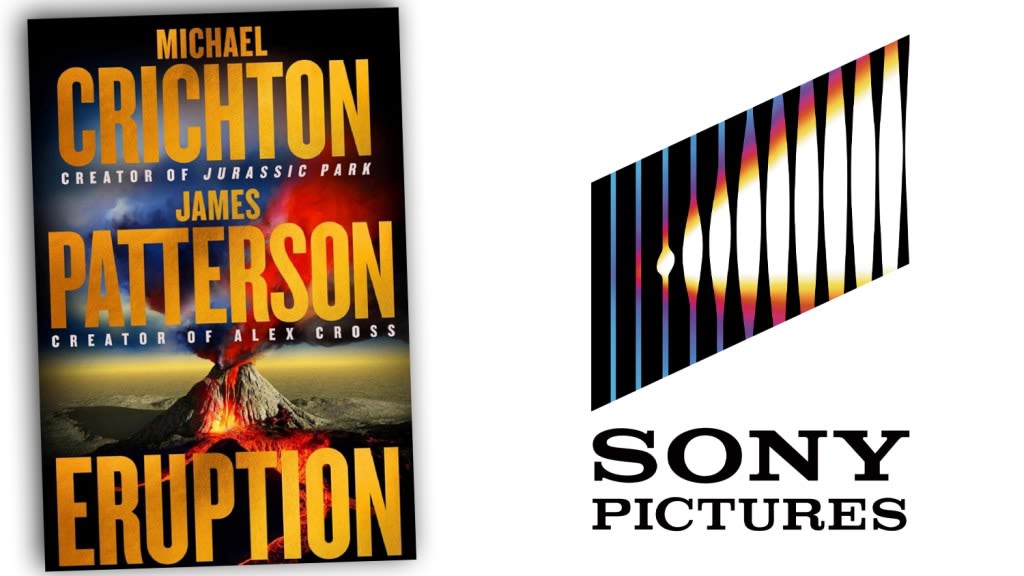 Sony Wins Michael Crichton-James Patterson Bestseller ‘Eruption’ In Seven-Figure Deal