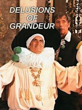 La Folie des grandeurs