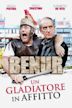 Benur: Un gladiatore in affitto