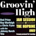 Groovin High: Jam Session at the Hopbine 1965