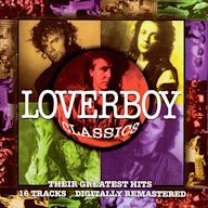 Loverboy Classics: Their Greatest Hits