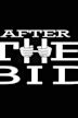 After the Bid: Houston
