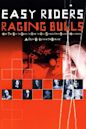 Easy Riders, Raging Bulls: How the Sex, Drugs and Rock 'N' Roll Generation Saved Hollywood