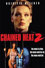 Chained Heat II (1993) Poster #1 - Trailer Addict