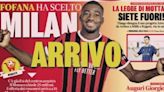 Today’s Papers: Fofana chooses Milan, PSG 200m for Osimhen and Kvaratskhelia