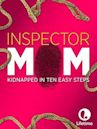 Inspector Mom: Kidnapped in Ten Easy Steps