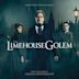 Limehouse Golem [Original Motion Picture Soundtrack]