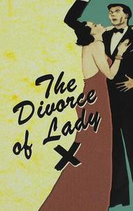 The Divorce of Lady X