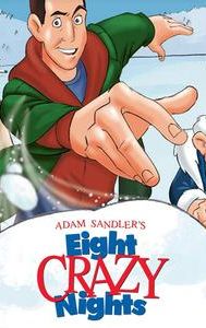 Eight Crazy Nights