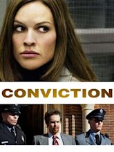 Conviction (2010) - Rotten Tomatoes