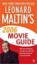 Leonard Maltin's Movie Guide 2006