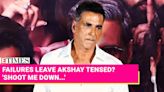 Akshay Kumar Confronts Criticism Over Recent Box Office Failures: 'Four-Five Films May Have Flopped... I'm Not Dead...'