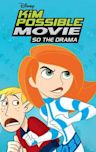 Kim Possible Movie: So the Drama