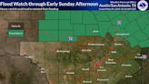 Flood Watch issued for Hill Country and areas east until Sunday afternoon