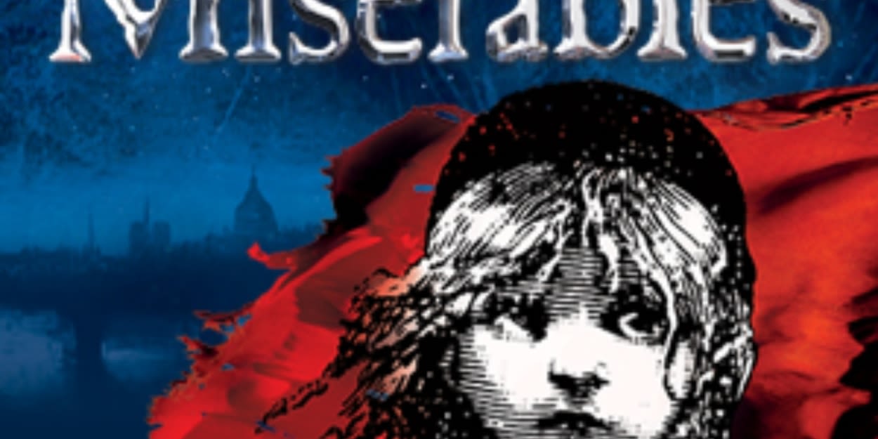 LES MISERABLES Returns to The Arsht Center in June