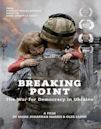 Breaking Point: The War for Democracy in Ukraine