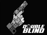 Double Blind