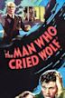 The Man Who Cried Wolf (film)