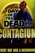 Day of the Dead 2: Contagium