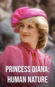 Princess Diana: Human Nature