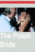 De Poolse bruid