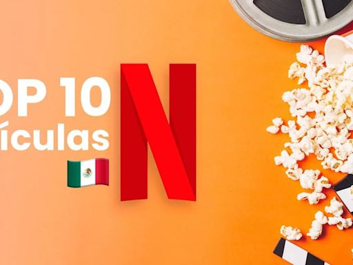 La película más popular en Netflix México HOY