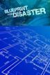 Blueprint for Disaster