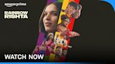 Rainbow Rishta Season 1 Streaming: Watch & Stream Online via Amazon Prime Video