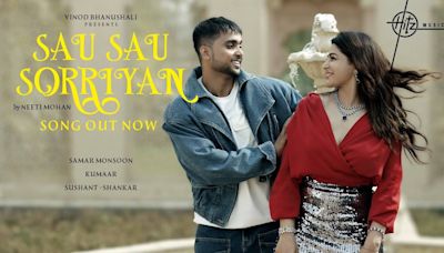 Get Hooked On The Catchy Hindi Music Video For Sau Sau Sorriyan By Neeti Mohan And Samar Monsoon | Hindi...