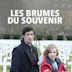 Les brumes du souvenir