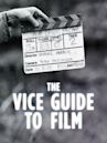 Vice Guide to Film