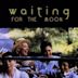 Waiting for the Moon (film)