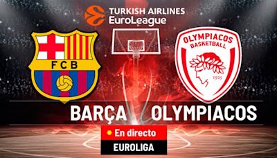 Barcelona - Olympiacos | Resumen, resultado y estadísticas del partido de Playoffs de la Euroliga