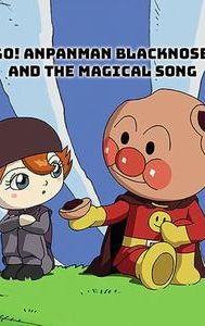 Go! Anpanman: Blacknose and the Magical Song