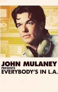 John Mulaney Presents: Everybody's in LA