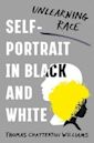 Self-Portrait in Black and White: Unlearning Race