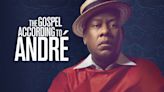 The Gospel According to André Streaming : Watch & Stream Online via HBO Max