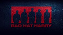 Bad Hat Harry