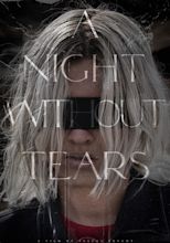 Regarder A Night Without Tears en streaming complet