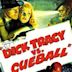 Dick Tracy vs. Cueball