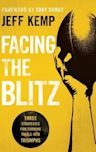 Facing the Blitz: Three Strategies for Turning Trials Into Triumphs