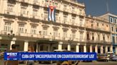 Cuba removed from counterterrorism list