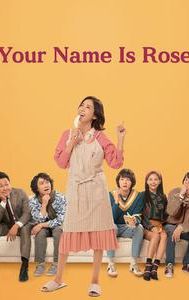 Your Name Is Rose