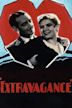 Extravagance (1930 film)